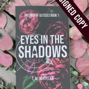 Eyes in the Shadows, Signed