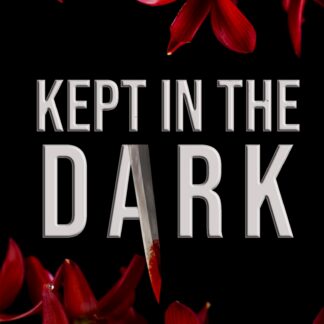 Kept in the Dark, Signed